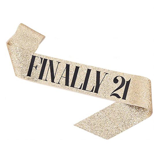 Finally 21 celebration sash for the birthday girl's 21st birthday party!