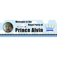 Royal Prince banner with the little Highness photo makes it more remarkable then the usual birthday banners.